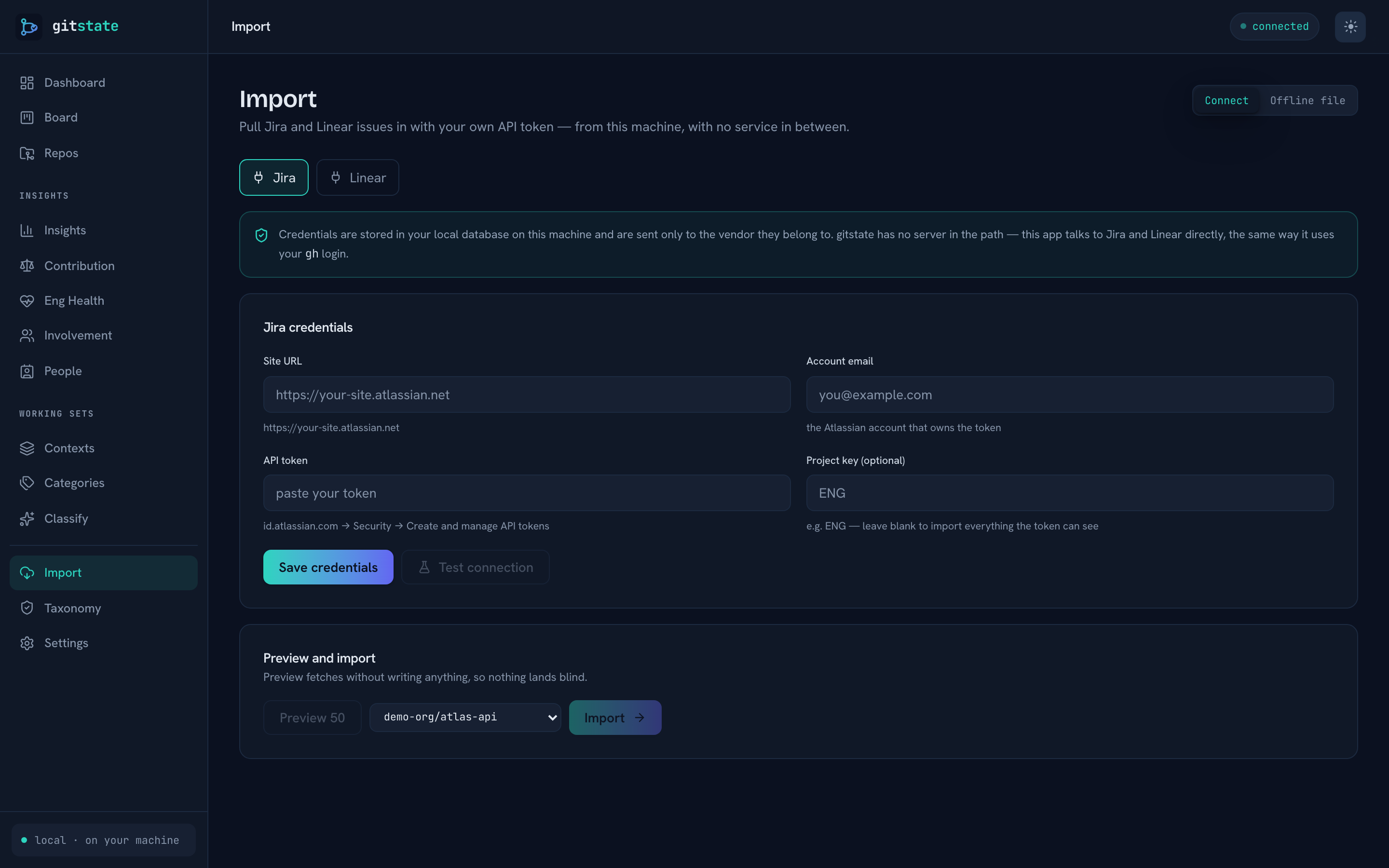 Import: Jira and Linear credential forms using your own personal API token, with an offline CSV/JSON export path as an alternative.