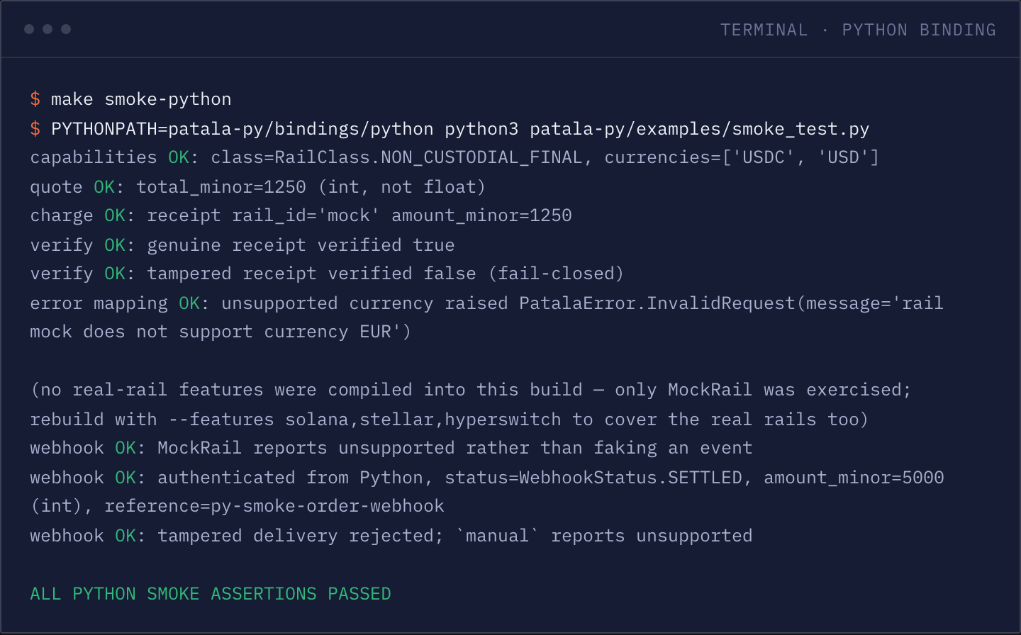 Terminal: the Python smoke test running under a real interpreter — capabilities, quote, charge, verify, tampered-receipt rejection, error mapping and webhook checks, all OK, ending ALL PYTHON SMOKE ASSERTIONS PASSED.